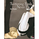 Twittering Birds Never Fly n° 01