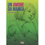 Un Amore Da Manga - Romanzo