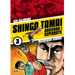 Shingo Tamai - Arrivano i Superboys 3 (di 6)