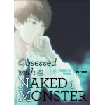Obsessed With A Naked Monster n* 01 