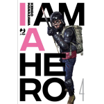 I Am A Hero n° 04 - Nuova Edizione 