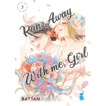 Run Away With me, Girl n° 03 