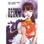 Manshu Opium Squad n° 01 