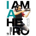 I Am A Hero n° 13 - Nuova Edizione