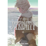 To your Eternity n° 18 