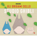 Gli Origami dello Studio Ghibli