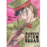 Manshu Opium Squad n° 08