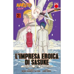 Naruto - L'impresa eroica si Sasuke 2 (di 2) i coniugi Uchiha e il firmamento stellato