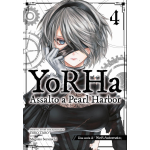 Yorha: Assalto a Pearl Harbor - Una storia di Nier:Automata n° 04